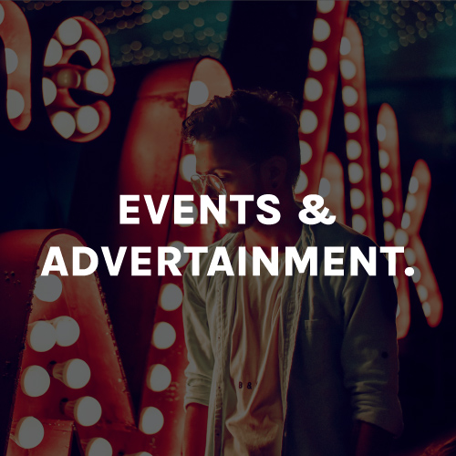 Events and Advertainment.